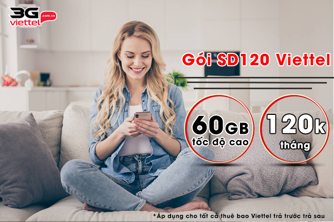 Nhận ngay 60GB tốc độ cao với gói SD120 Viettel chỉ 120k dang ky goi sd120 viettel