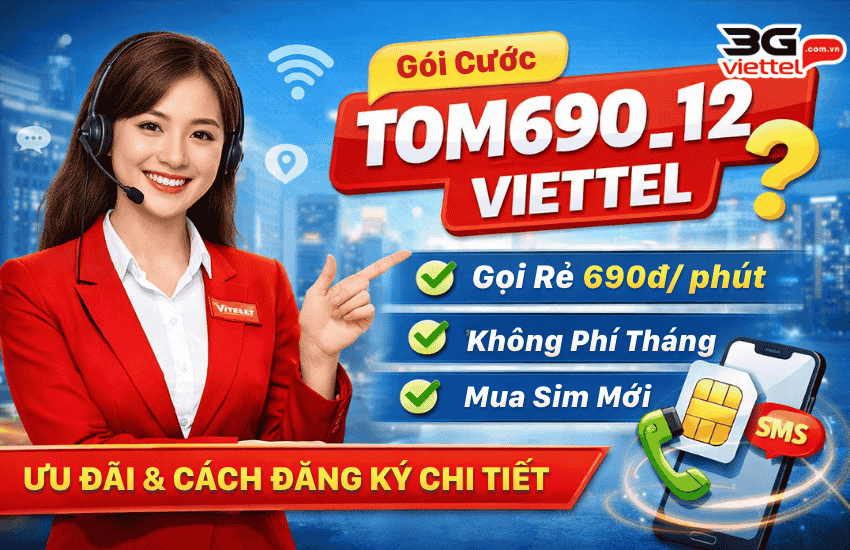 goi cuoc tom69 12 viettel