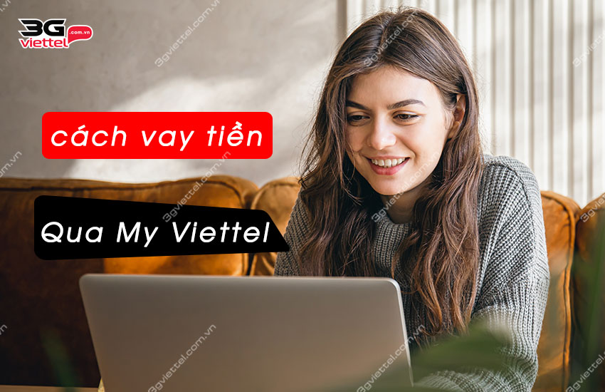 vay tien qua my viettel vay tien qua my viettel