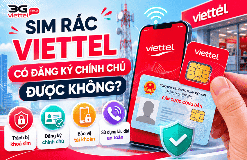sim rac viettel co dang ky chinh chu duoc khong