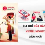 cua hang viettel money gan nhat