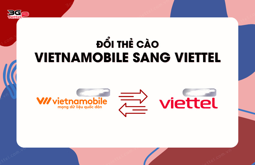 Doi the cao Vietnamobile sang Viettel