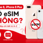 iphone 8 co ho tro esim khong