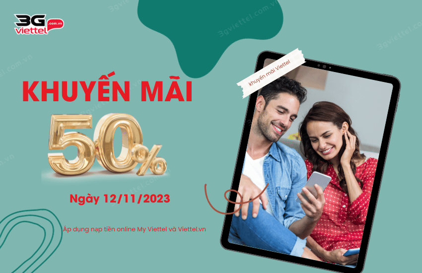 khuyen mai 50% viettel ngay 12 11 2023