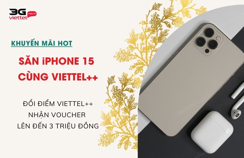 khuyen mai doi diem viettel san iphone 15