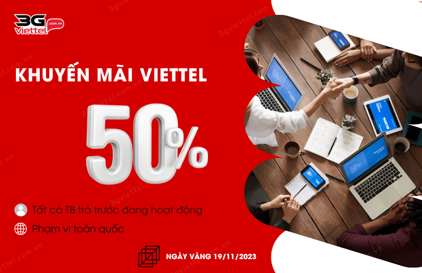 viettel khuyen mai 50% gia tri the nap ngay vang 19 11 2023