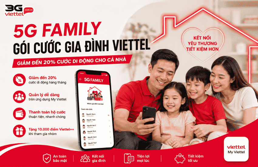 Gói cước gia đình 5G Family Viettel cho nhóm 6 thành viên goi cuoc gia dinh viettel