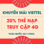 khuyen mai 20% truy cap 4g viettel ngay 25 1 2024