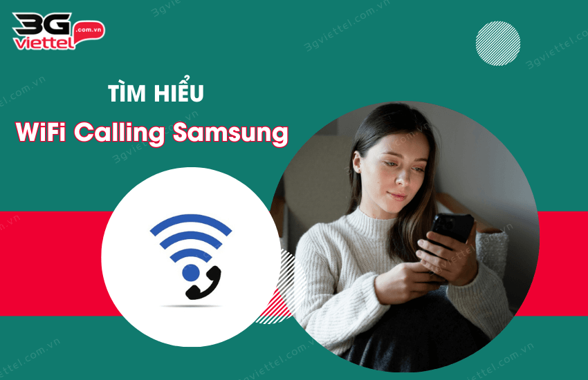 WiFi Calling Samsung la gi