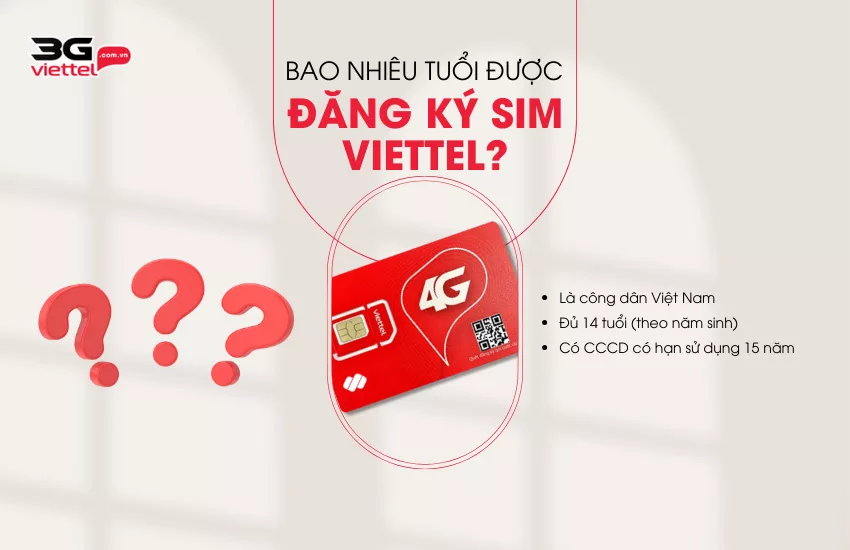 Bao nhieu tuoi duoc dang ky sim Viettel