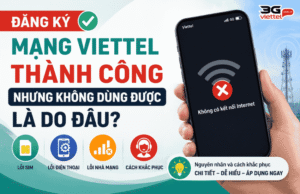 co 4g nhung khong vao mang duoc viettel