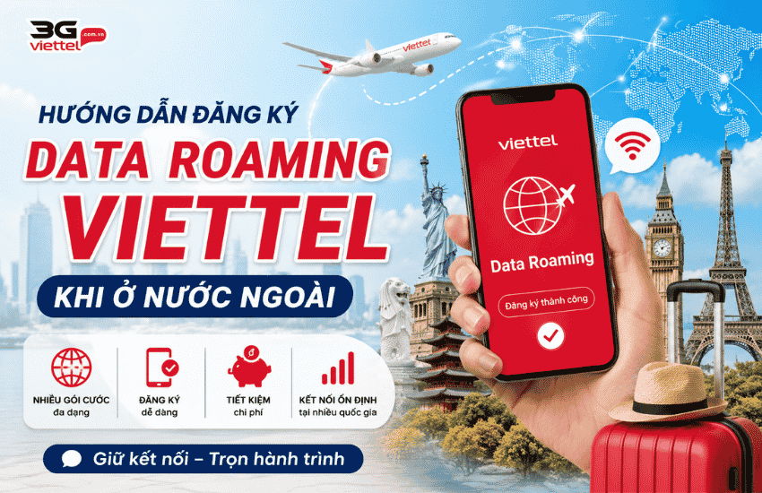 Cách đăng ký data Viettel khi ở nước ngoài qua SMS, Online dang ky data viettel khi o nuoc ngoai
