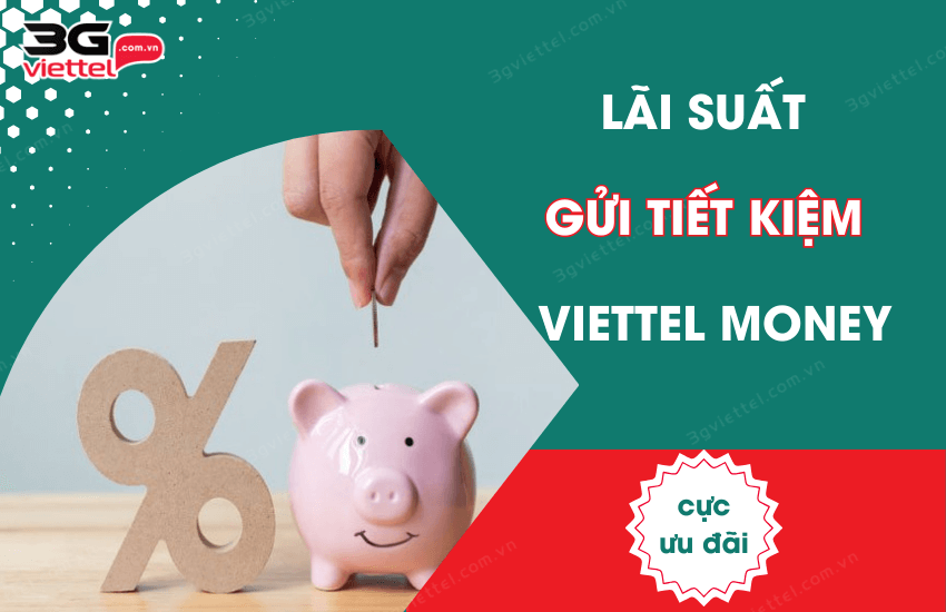 lai suat gui tiet kiem viettel money