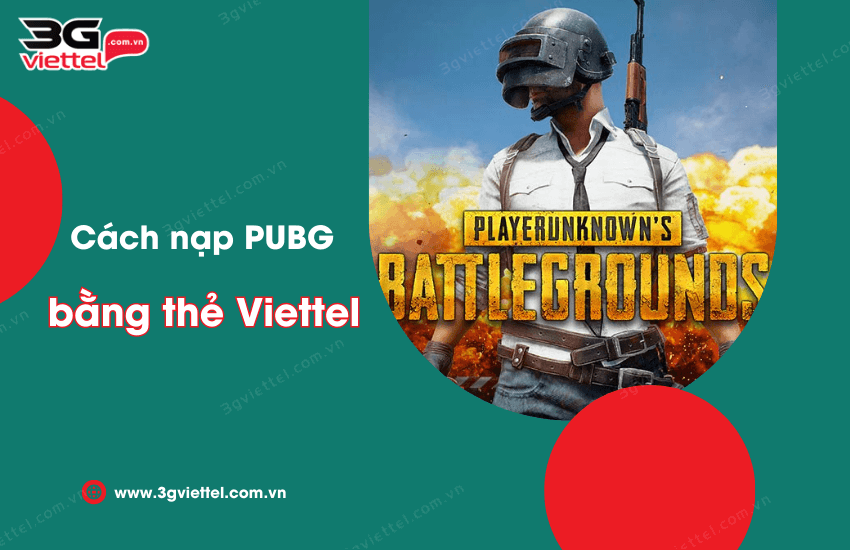 nap PUBG mobile bang the cao viettel