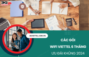goi wifi viettel 6 thang