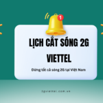 lich cat song 2g viettel