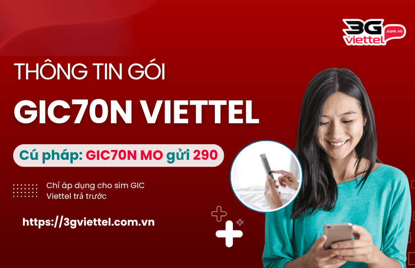 Cách đăng ký gói GIC70N Viettel 30GB + Mydio cho sim GIC goi cuoc gic70n viettel