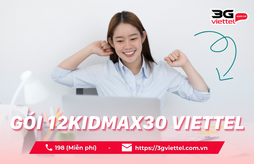 goi 12kidmax30 viettel