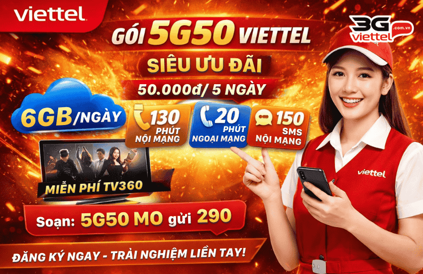 Đăng Ký Gói 5G50 Viettel 50K Có 30Gb, Free Gọi, SMS 5 Ngày goi cuoc 5g50 viettel