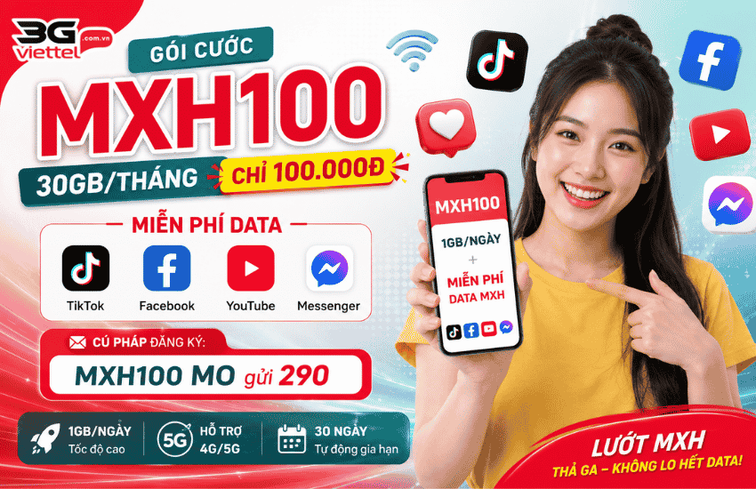 MXH100 có gì? Cách đăng ký gói MXH100 Viettel chi tiết 2026 thong tin goi cuoc mxh100 viettel